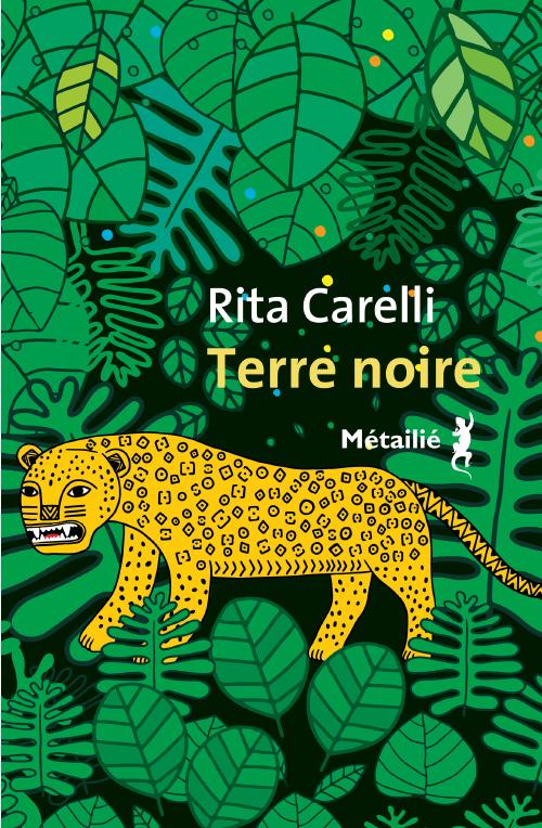 Terre noire / Rita Carelli